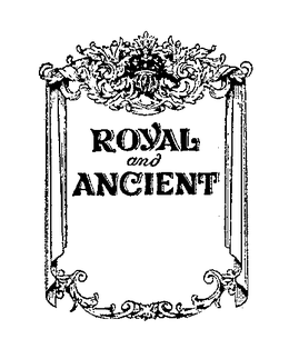 ROYAL AND ANCIENT trademark