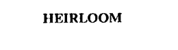 HEIRLOOM trademark