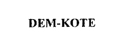DEM-KOTE trademark