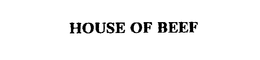 HOUSE OF BEEF trademark