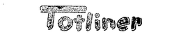 TOTLINER trademark