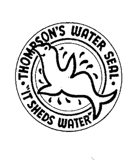 THOMPSON'S WATER SEAL.  "IT SHEDS WATER" trademark