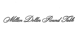 MILLION DOLLAR ROUND TABLE trademark