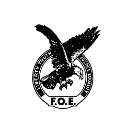 F.O.E. LIBERTY TRUTH JUSTICE EQUALITY trademark