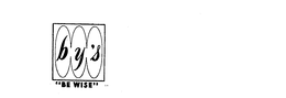 BY'S "BE WISE" trademark