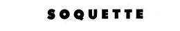 SOQUETTE trademark
