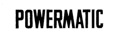 POWERMATIC trademark