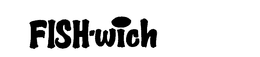 FISH-WICH trademark