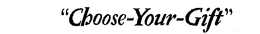 "CHOOSE-YOUR-GIFT" trademark