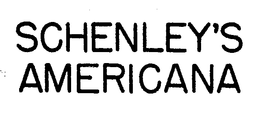 SCHENLEY'S AMERICANA trademark