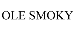 OLE SMOKY trademark