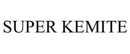 SUPER KEMITE trademark