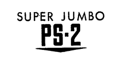 SUPER JUMBO PS-2 trademark