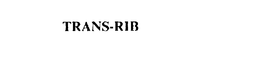 TRANS-RIB trademark