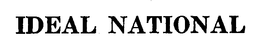 IDEAL NATIONAL trademark