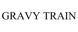 GRAVY TRAIN trademark