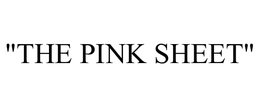 "THE PINK SHEET" trademark