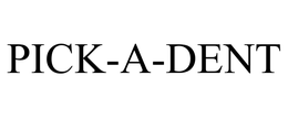 PICK-A-DENT trademark