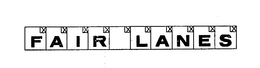 FAIR LANES trademark