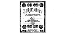 SCHLICHTE THE WORLD'S OLDEST BRAND OF STEINGHAEGER DISTILLED GIN H. W. SCHLICHTE STEINHAGEN IN WESTFALEN DISTILLED FROM GRAIN PRODUCT OF GERMANY WORLD EXHIBITION BRUSSEL 1910 GOLD MEDAL.  FIRST PRIZE WORLD-EXHIBITION CHICAGO 1893 FIRST PRIZE DUSSELDORF 1902 80 PROOF trademark