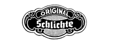 ORIGINAL SCHLICHTE trademark