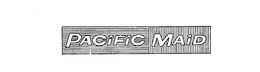 PACIFIC MAID trademark