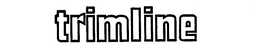 TRIMLINE trademark