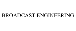 BROADCAST ENGINEERING trademark