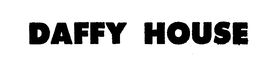 DAFFY HOUSE trademark