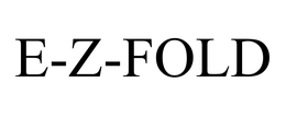 E-Z-FOLD trademark