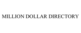MILLION DOLLAR DIRECTORY trademark
