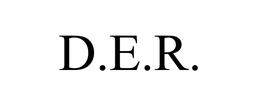 D.E.R. trademark