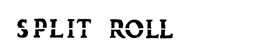 SPLIT ROLL trademark