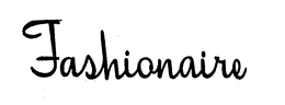 FASHIONAIRE trademark