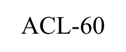 ACL-60 trademark