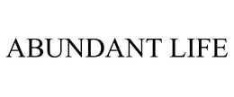 ABUNDANT LIFE trademark