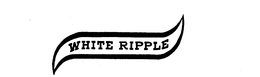 WHITE RIPPLE trademark