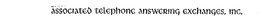 ASSOCIATED TELEPHONE ANSWERING EXCHANGES, INC. trademark