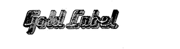 GOLD LABEL trademark