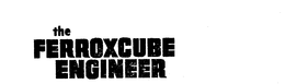 THE FERROXCUBE ENGINEER trademark