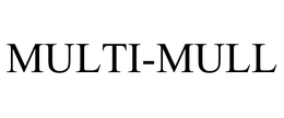 MULTI-MULL trademark