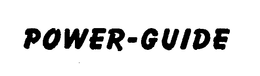 POWER-GUIDE trademark