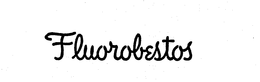 FLUOROBESTOS trademark
