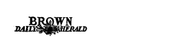 BROWN DAILY HERALD trademark
