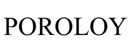 POROLOY trademark