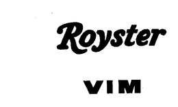 ROYSTER VIM trademark