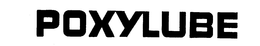 POXYLUBE trademark