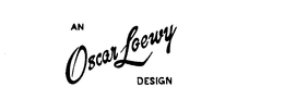 AN OSCAR LOEWY DESIGN trademark