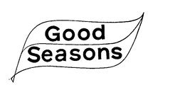 GOOD SEASONS trademark