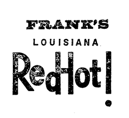 FRANK'S LOUISIANA REDHOT! trademark
